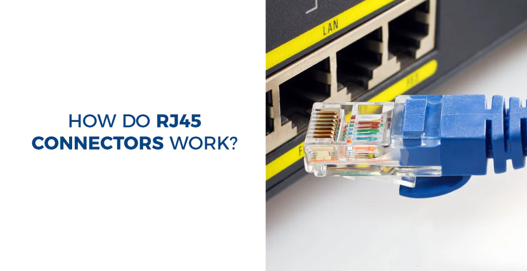 How Does RJ45 Connector Work